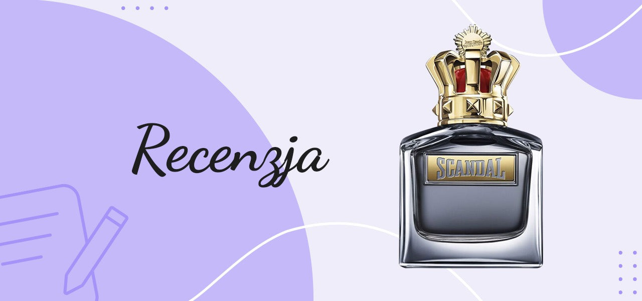Recenzja perfum Scandal Pour Homme