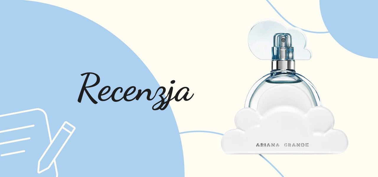 Recenzja perfum Cloud - Ariana Grande