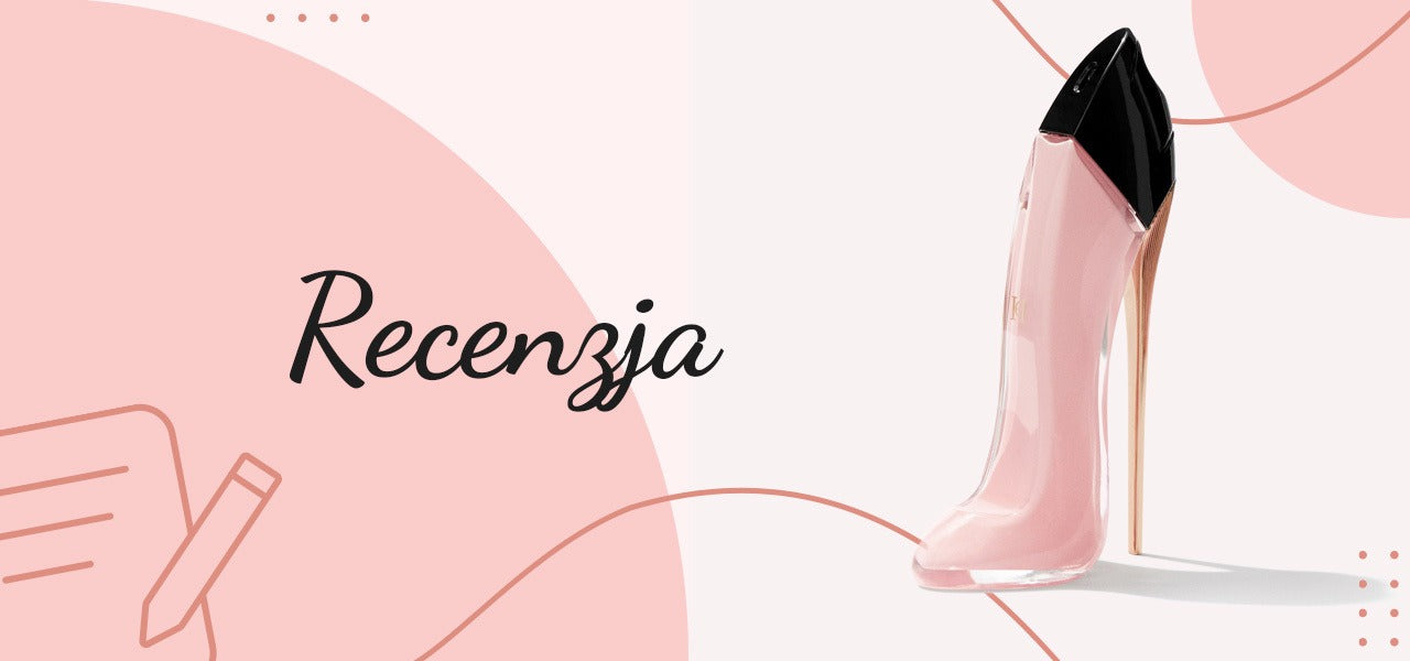 Recenzja perfum Good Girl Blush