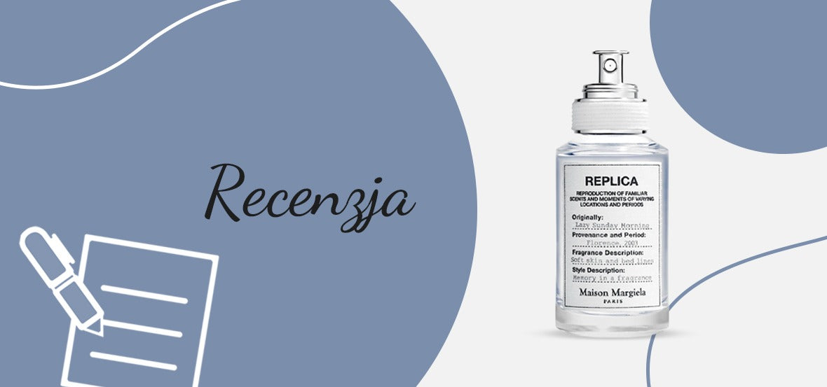 Recenzja perfum Replica - Lazy Sunday Morning