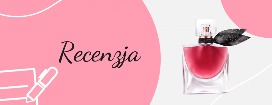 Recenzja perfum La Vie est Belle L'Elixir