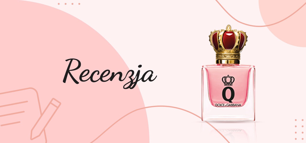 Recenzja perfum Q marki Dolce & Gabbana